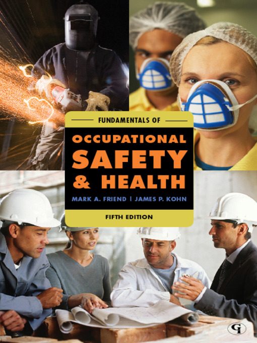 Title details for Fundamentals of Occupational Safety and Health by Mark A. Friend - Available
